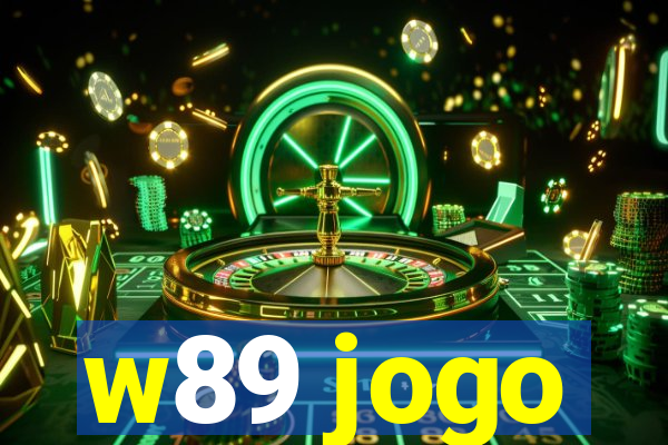 w89 jogo